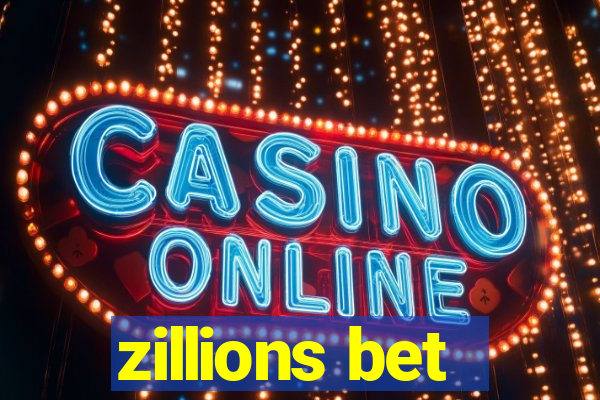 zillions bet